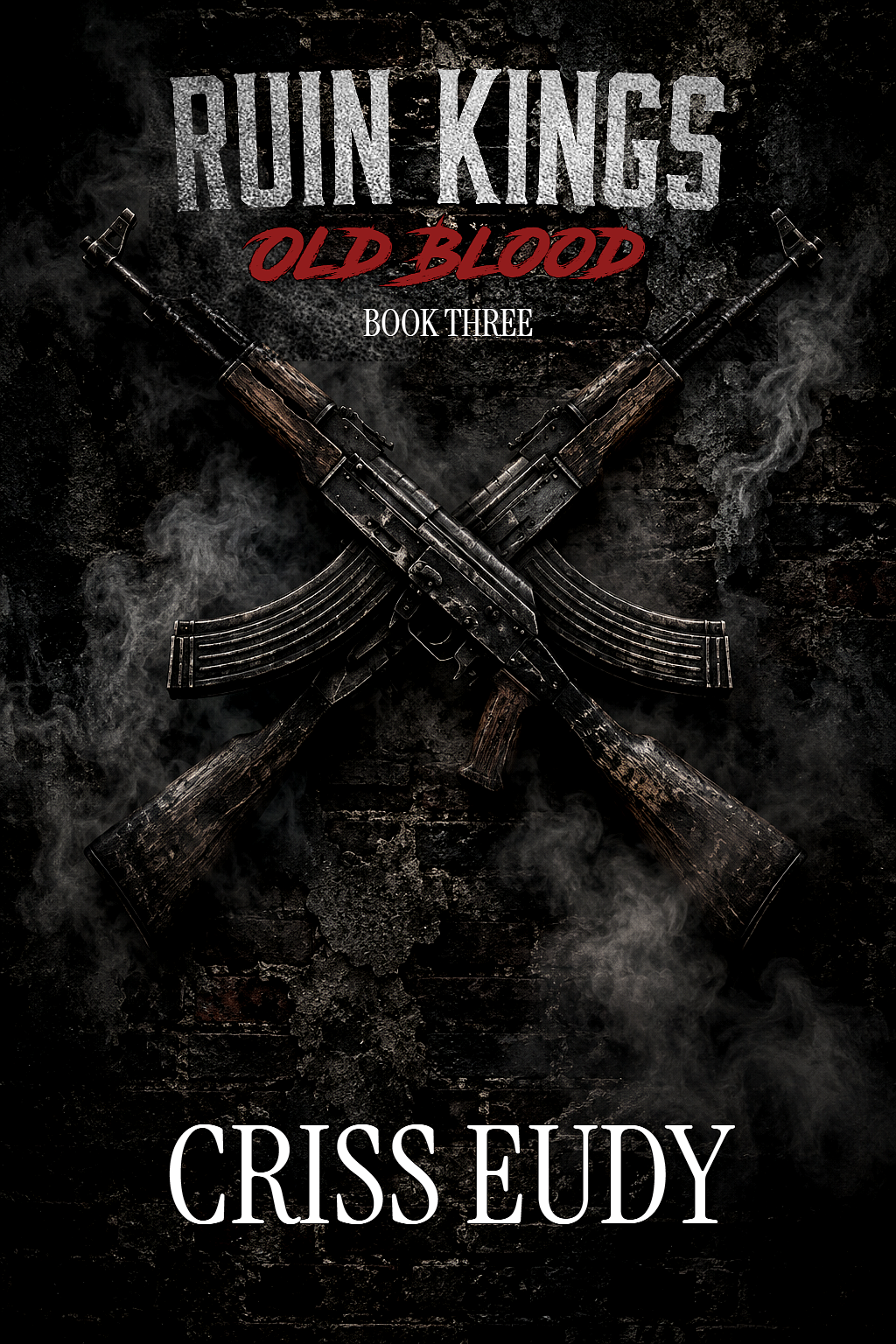 Ruin Kings: Old Blood - Book Three Digital E-Book